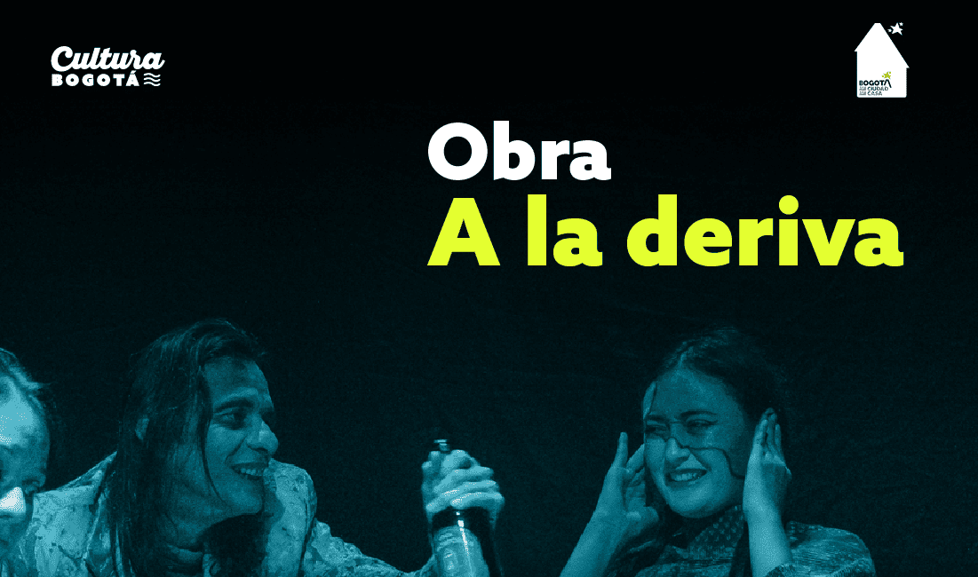 Flyer obra en el CEFE CHAPINERO