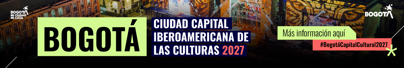 Bogotá será Capital Iberoamericana de las Culturas 2027