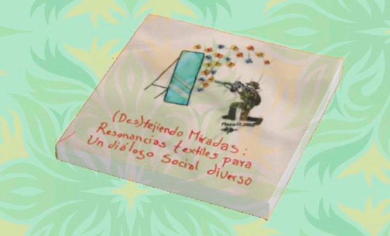 Lanzamiento del libro (Des)tejiendo miradas: Resonancias textiles para un diálogo social diverso