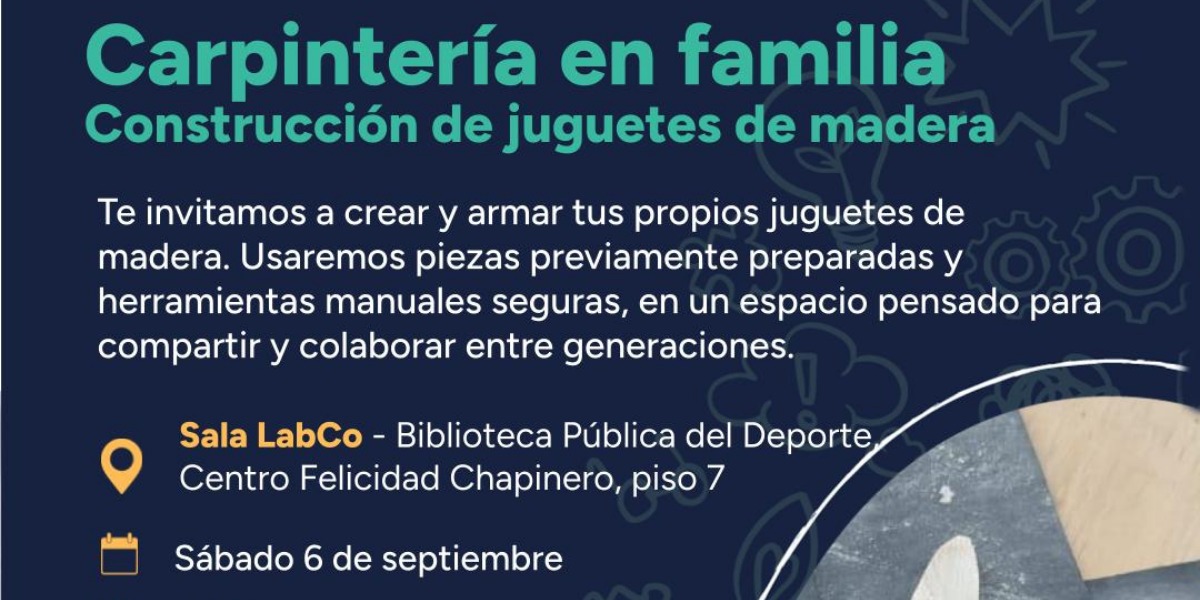 Afiche carpintería en familia.