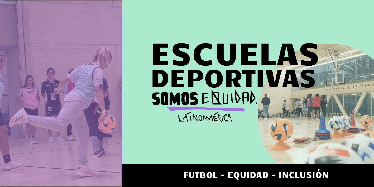 Poster de Escuelas Deportivas Somos Equidad.