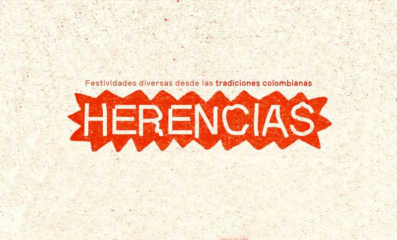 Herencias: Festividades diversas desde las tradiciones colombianas