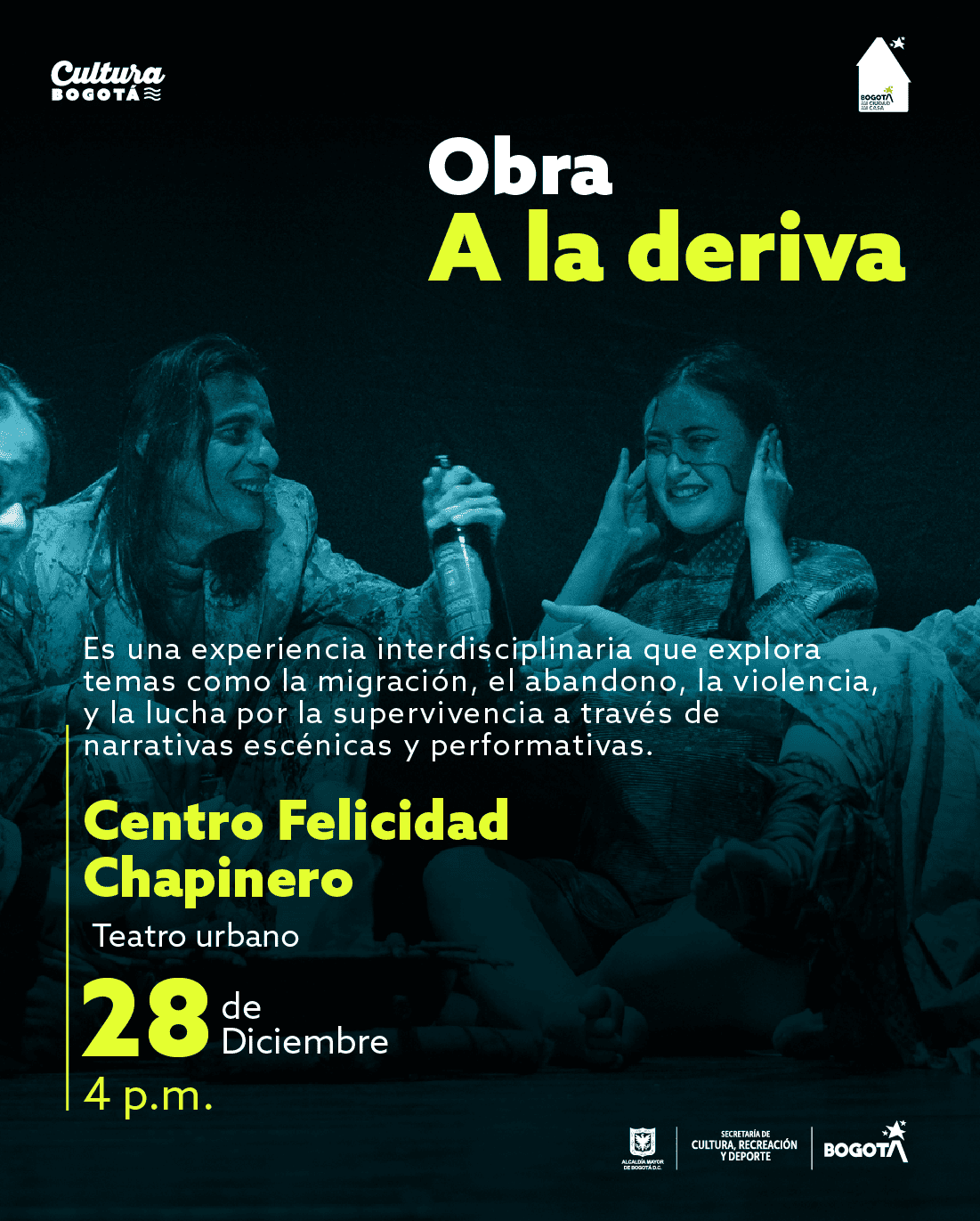 Flyer obra en CEFE Chapinero