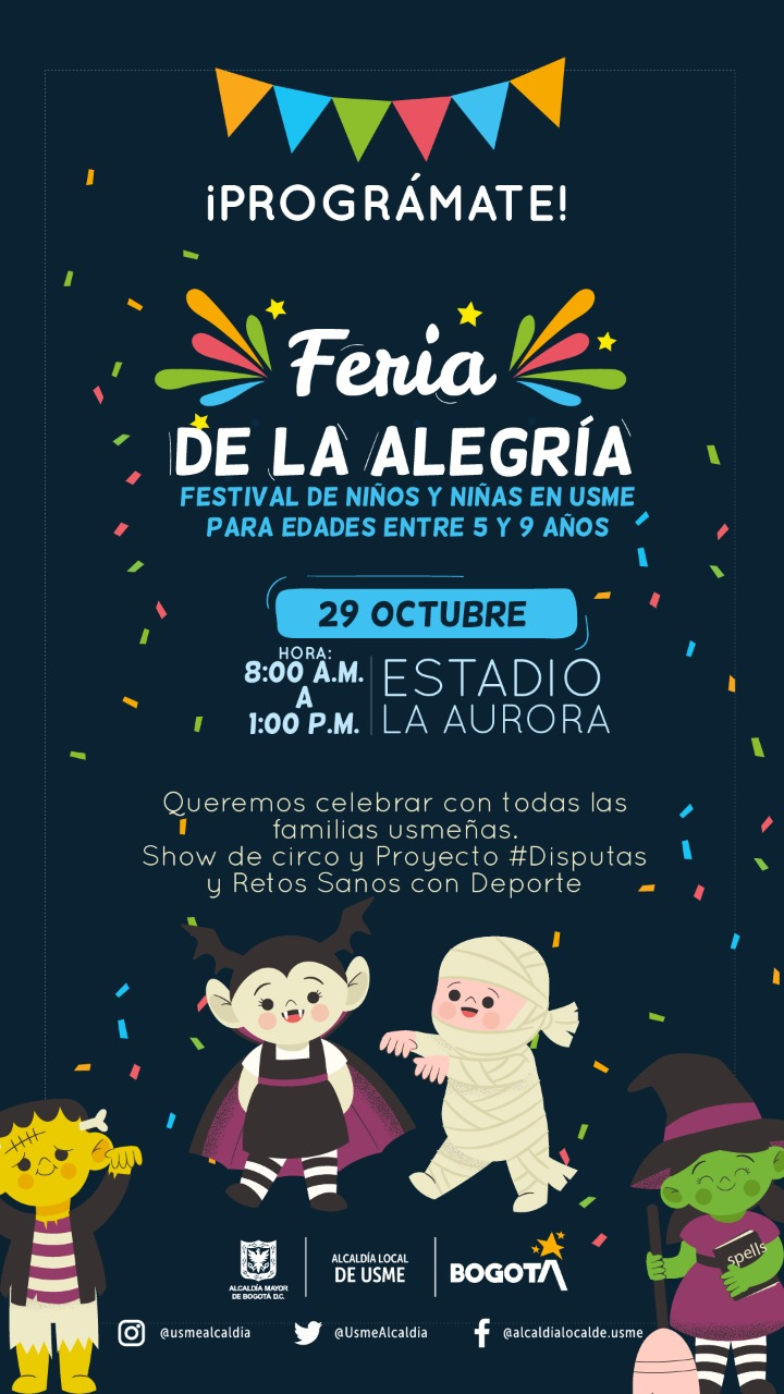 Flyer del evento, cuenta en la parte superior con una ilustración de banderines de diferentes color que acompañan el texto fería de la alegría y en la parte inferior con la ilustración del bebé Frankestein, Drácula, la momia y una brujita. En el resto de la pieza se encuentra la información del evento.