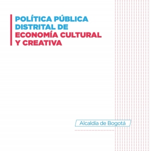 Diseño con texto Política Pública Distrital de Economía Cultural y Creativa 