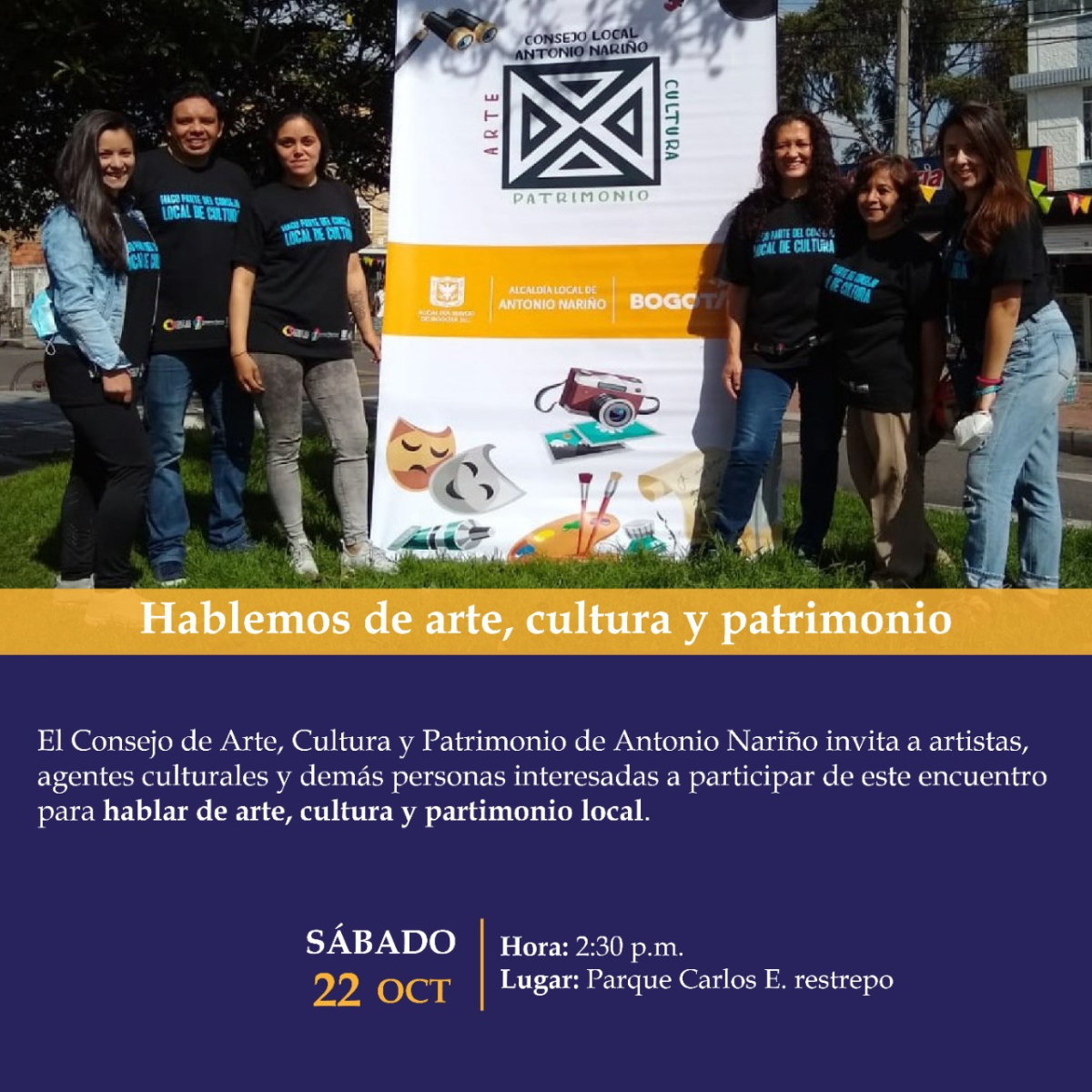 Flayer del evento. Cuenta la fotografía de seis miembros del Consejo Local de Cultura, tres personas al lado inzquierdo (dos mujeres y un hombre) y tres mujeres al lado derecho). En medio de ellos está el pendón del consejo. En la parte media hacia abajo  se encuentra la información del evento. 