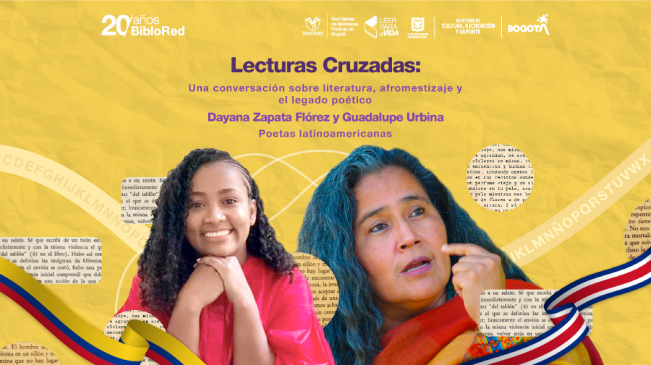 Afiche de evento Lecturas cruzadas, una conversación entre las poetas latinoamericanas Guadalupe Urbina y Dayana Zapata