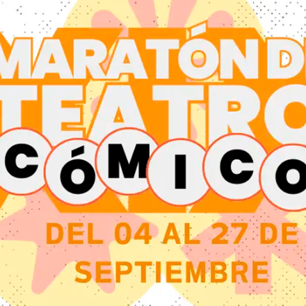 XIX Maratón de Teatro Cómico 